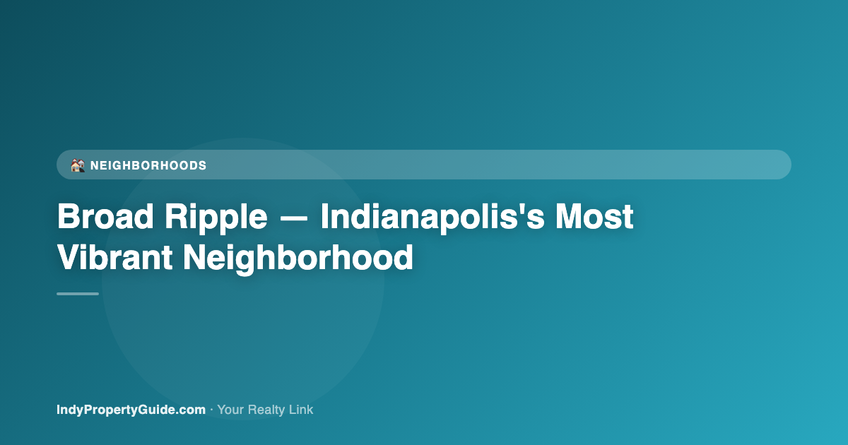 broad ripple — indianapolis's most vibrant neighborhood