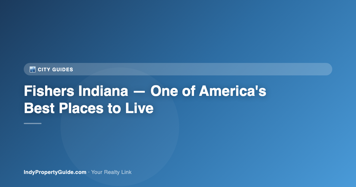 fishers indiana — one of america's best places to live