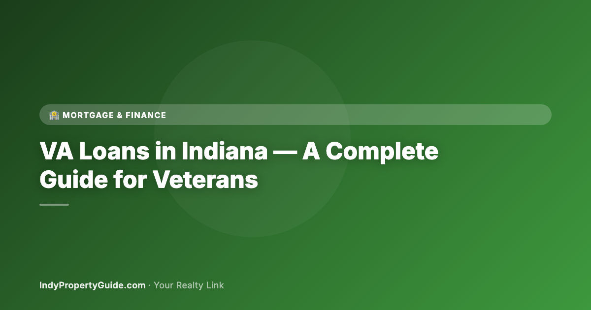 va loans in indiana — a complete guide for veterans