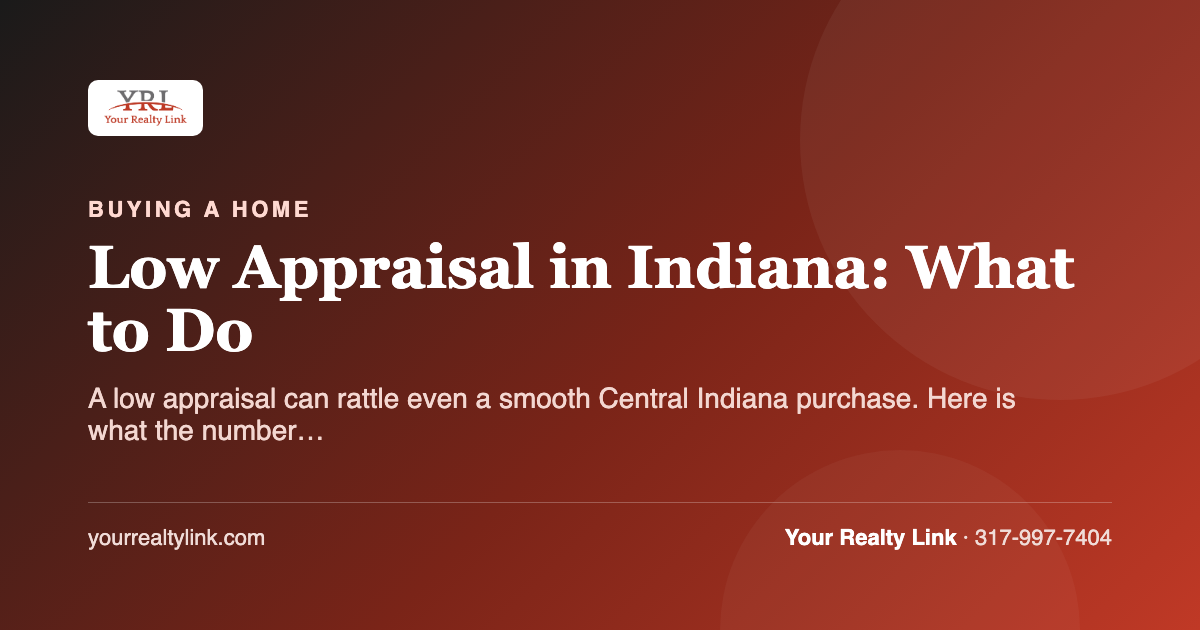 low appraisal in indiana: what to do